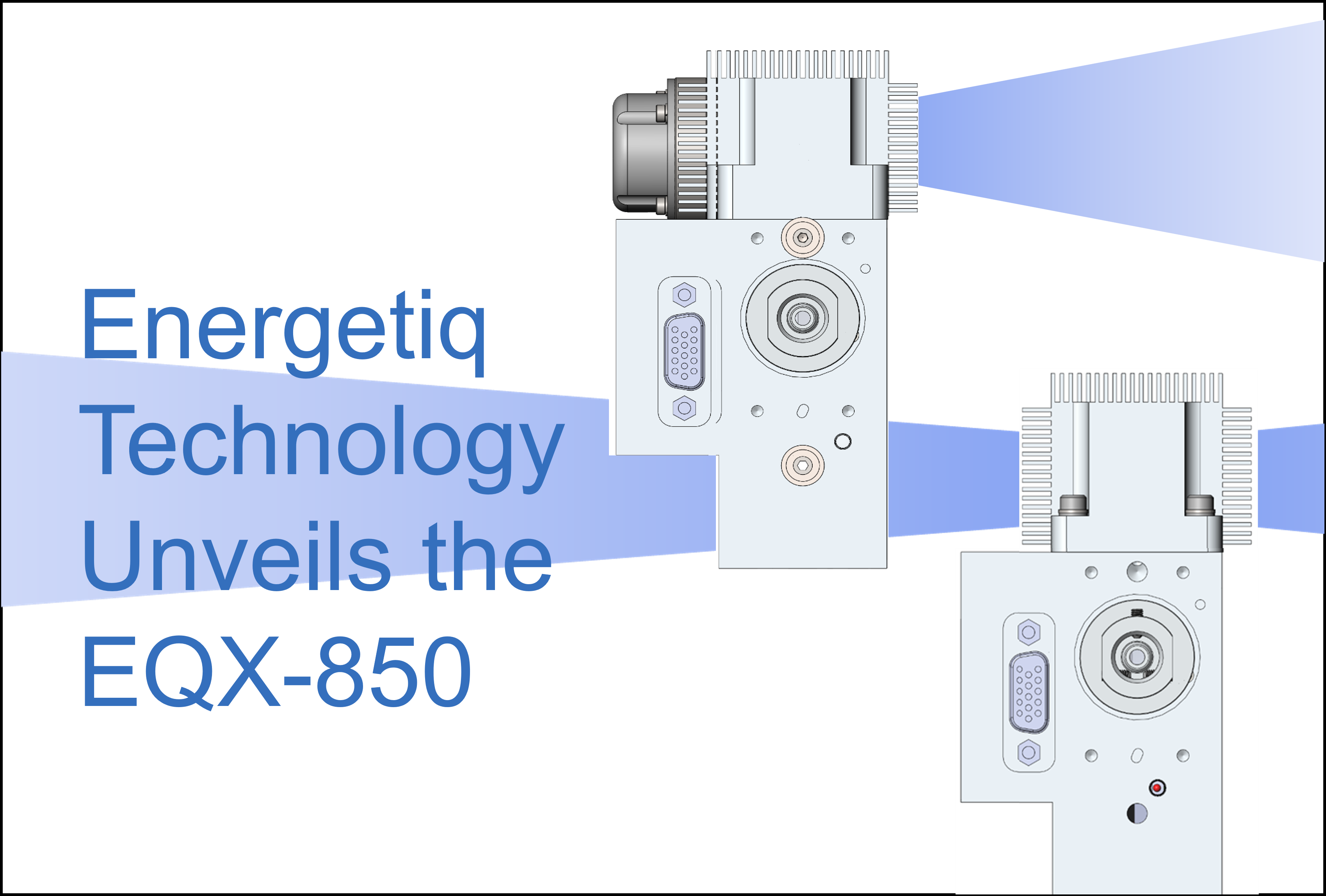 Energetiq Technology Unveils the EQX-850: The Next Generation Laser-Driven Light Source for Advanced Semiconductor Metrology